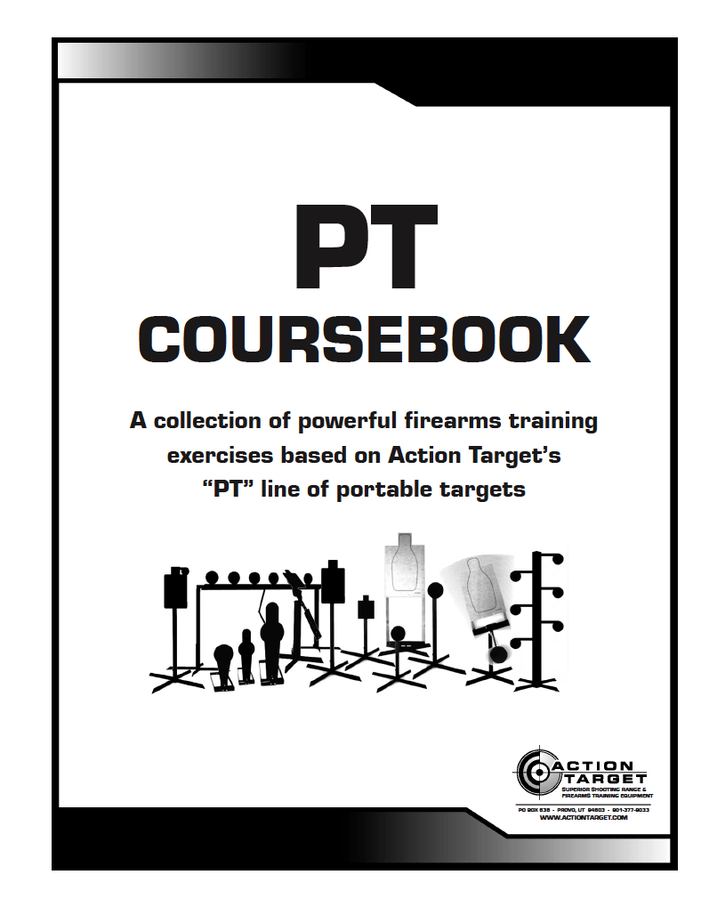 PT Coursebook cover featuring firearms training exercises based on Action Target portable targets.