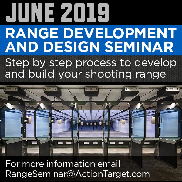 Promotional flyer for June 2019 Range Development and Design Seminar with step-by-step shooting range training info.