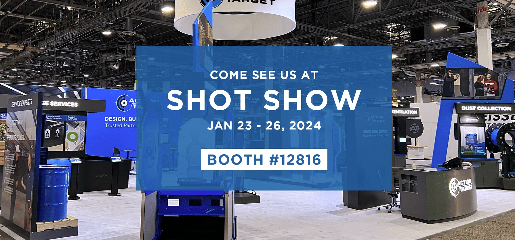 Booth setup at a trade show with Action Target branding. Text: "Come see us at SHOT SHOW Jan 23-26, 2024 Booth #12816".